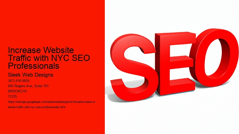 Increase Website Traffic with NYC SEO Professionals Sleek Web Designs Increase Website Traffic with NYC SEO Professionals